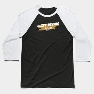 Cliff diving team Baseball T-Shirt